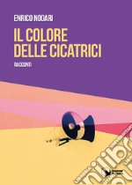 Il colore delle cicatrici libro