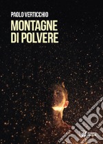 Montagne di polvere libro