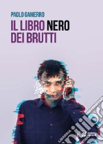 Il libro nero dei brutti