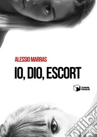 Io, Dio, escort libro