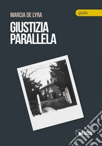 Giustizia parallela libro