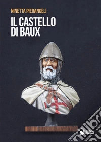 Il castello di Baux