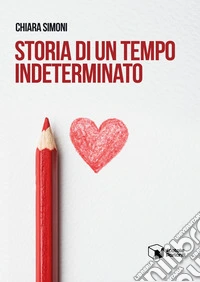 Storia di un tempo indeterminato