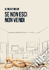 Se non esci non vendi libro