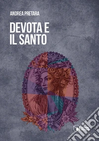 Devota e il santo