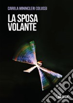 La sposa volante libro