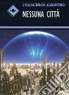 Nessuna città libro