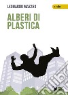 Alberi di plastica libro