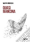 Quasi mancina libro