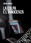 La colpa e l'innocenza libro