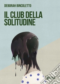 Il club della solitudine libro