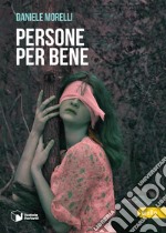 Persone per bene