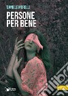 Persone per bene libro