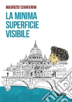 La minima superficie visibile