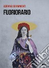 Fuoriorario libro