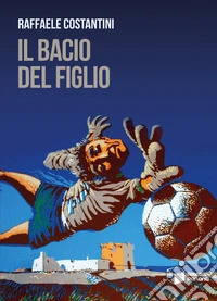 Il bacio del figlio