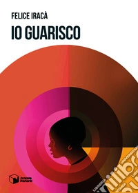 Io guarisco