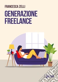 Generazione freelance libro