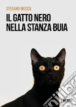 Il gatto nero nella stanza buia