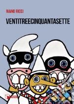 Ventitreecinquantasette libro