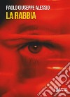 La rabbia libro