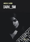 Dark_5M libro