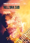 Nell'ora sud libro