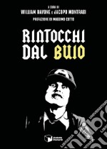 Rintocchi dal buio libro