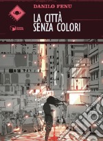 La città senza colori