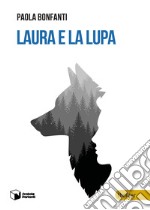 Laura e la lupa