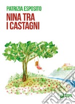 Nina tra i castagni libro