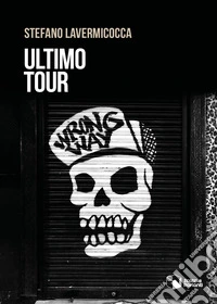 Ultimo Tour libro
