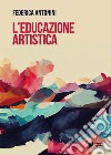 L'educazione artistica libro