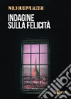 Indagine sulla felicità libro