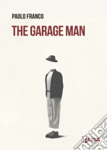 The garage man