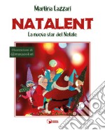 Natalent. La nuova star del Natale