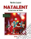 Natalent. La nuova star del Natale libro di Lazzari Martina