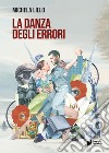 La danza degli errori libro