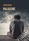 Palagione libro di Abbate Gianni