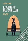 Il segreto del carillon libro di Serra Fausto