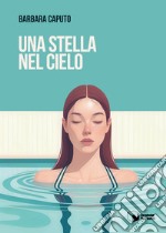 Una stella nel cielo libro