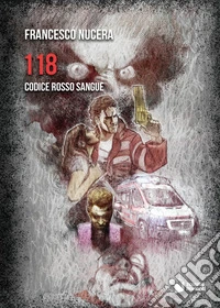 118 codice rosso sangue libro