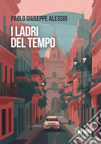 I ladri del tempo libro