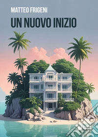 Un nuovo inizio libro