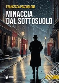 Minaccia dal sottosuolo libro