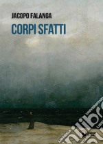 Corpi sfatti libro