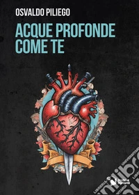 Acque profonde come te libro