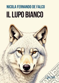 Il lupo bianco libro