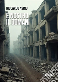 È nostro il domani libro