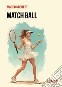 Match Ball libro